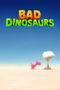 Free subtitles for Bad Dinosaurs