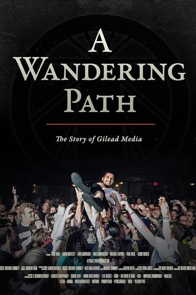 Free subtitles for A Wandering Path (The Story of Gilead Media) 2023