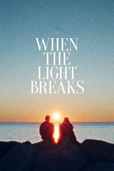 Free subtitles for When the Light Breaks 2024