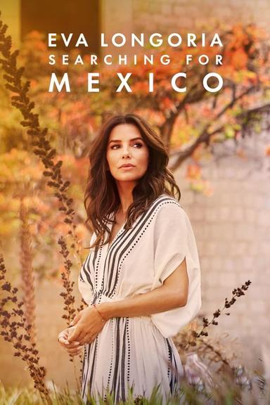 Download Eva Longoria: Searching for Mexico Subtitles Free