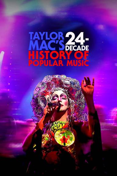 Free subtitles for Taylor Mac's 24-Decade History of Popular Music 2023