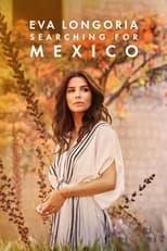 Subtitles for Eva Longoria: Searching for Mexico