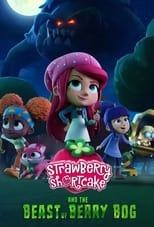 Subtitles for Strawberry Shortcake and the Beast of Berry Bog