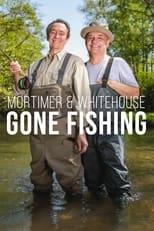 Subtitles for Mortimer & Whitehouse: Gone Fishing