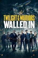 Subtitles for Twilight of the Warriors: Walled In