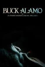 Subtitles for Buck Alamo or (A Phantasmagorical Ballad)